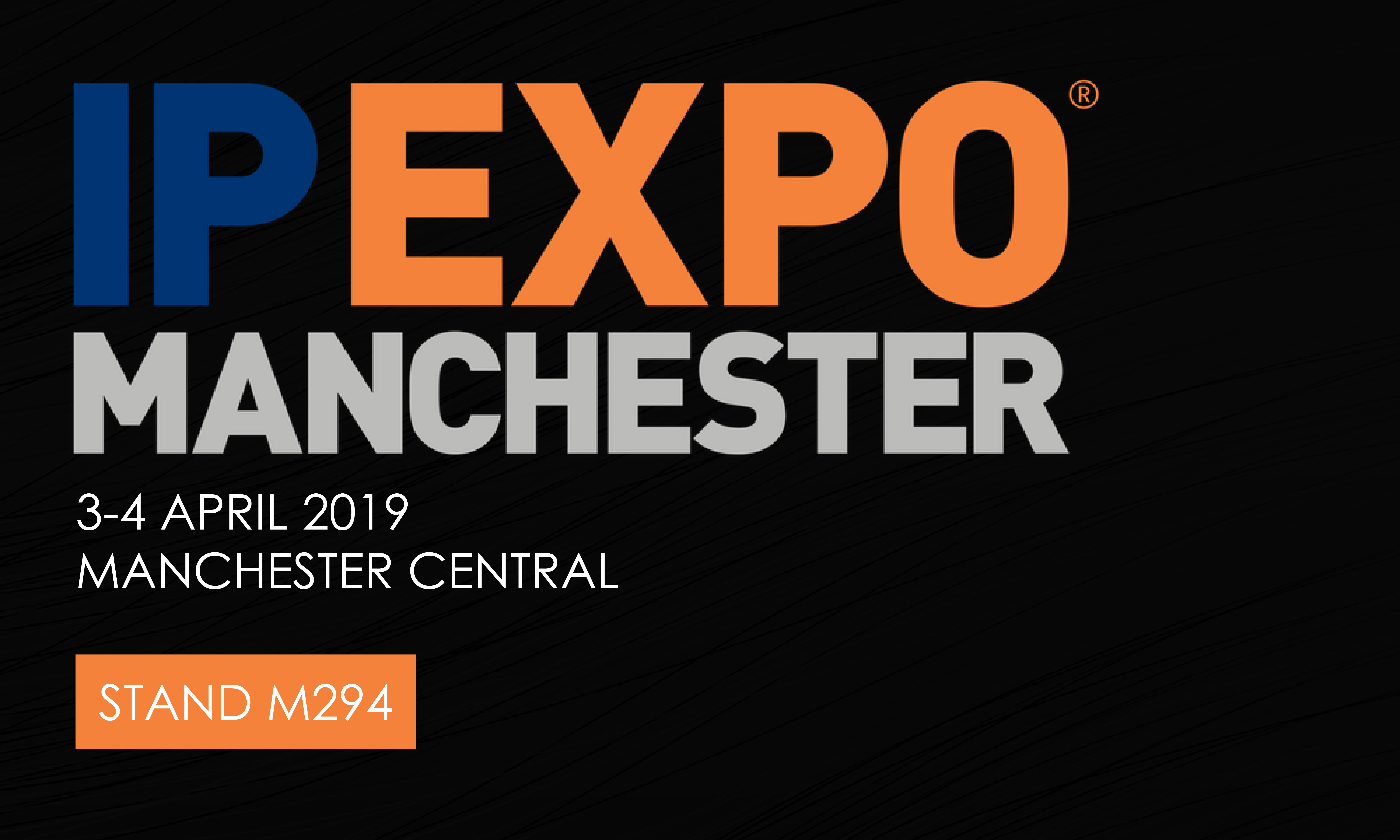 IPEXPO 2019 Manchester editorial banner IPEXPO 2019 Manchester editorial banner
